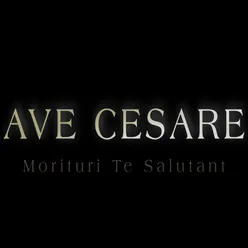 Ave Cesare (Morituri te salutant)