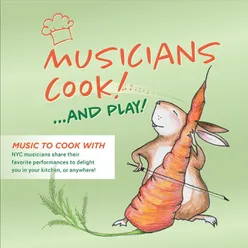 Musicians Cook...and Play!