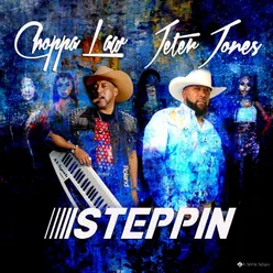 Steppin (feat. Jeter Jones)