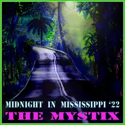 Midnight in Mississippi '22 (feat. Luther Dickinson)