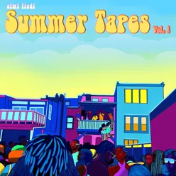 Summer Tapes, Vol. I