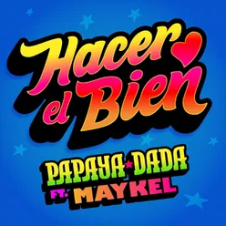Hacer el Bien (feat. Maykel)