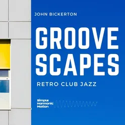 Groovescapes: Retro Club Jazz