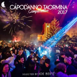 Capodanno a Taormina 2017 (Selected by Joe Bertè)