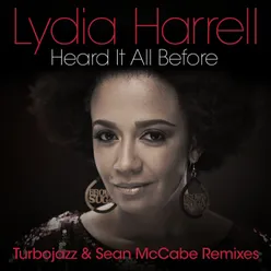 Heard It All Before (Turbojazz &amp; Sean McCabe Remixes)