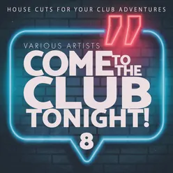 Come to the Club Tonight!, Vol. 8