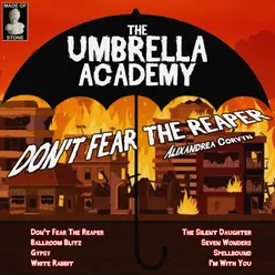The Umbrella Academy Don't Fear The Reaper - Alixandrea Corvyn