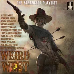 Weird West - The Strangest Playlist
