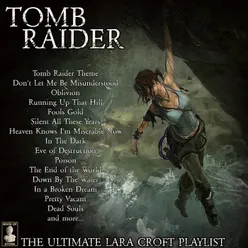 Tomb Raider - The Ultimate Lara Croft Playlist