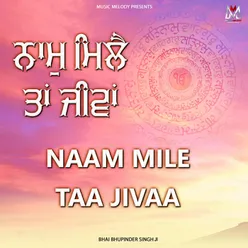 Naam Mile tan Jivaa