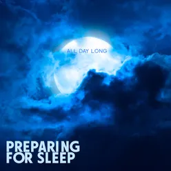 Preparing for Sleep (Relaxing Ambient Instrumental Melodies, Bedtime Meditation, Inner Healing)