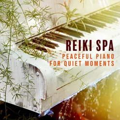 Reiki Spa (Peaceful Piano for Quiet Moments, Solo Piano for Reiki Massage Music, Cure for Insomnia with Piano Sleep Music)
