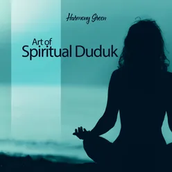 Art of Spiritual Duduk