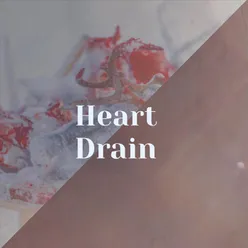 Heart Drain