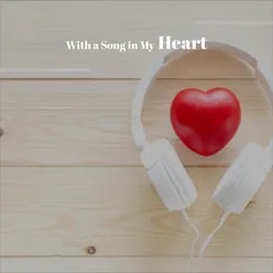 With a Song in My Heart