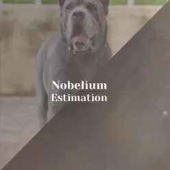 Nobelium Estimation