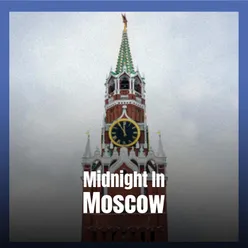 Midnight In Moscow