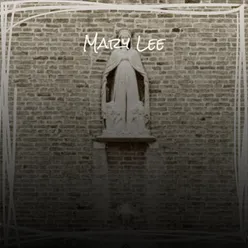 Mary Lee