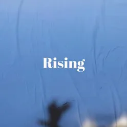 Rising