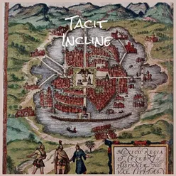 Tacit Incline