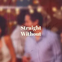 Straight Without