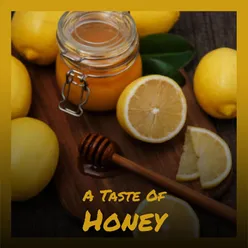 A Taste Of Honey