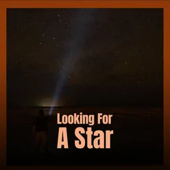 Looking For A Star