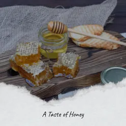 A Taste of Honey