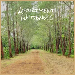 Apartment Whiteness