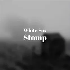 White Sox Stomp