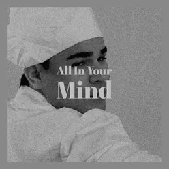 All In Your Mind