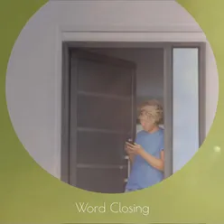 Word Closing