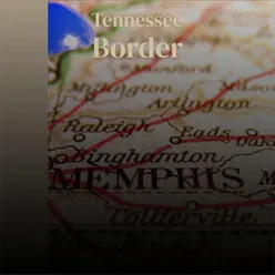 Tennessee Border