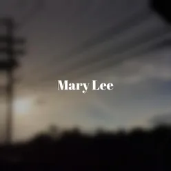 Mary Lee