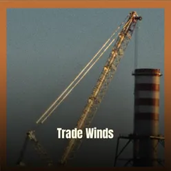 Trade Winds