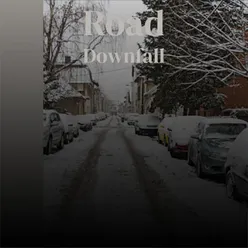 Road Downfall