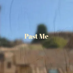 Past Me