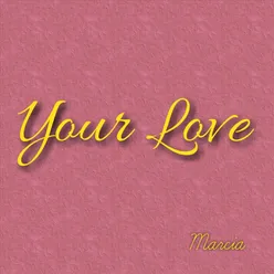 Your Love