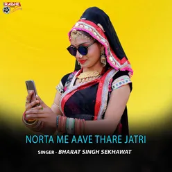 Norta Me Aave Thare Jatri
