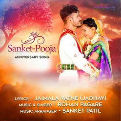 Sanket &amp; Pooja Annivarsary Song