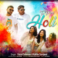 Tu Meri Holi