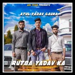 Rutba Yadav ka