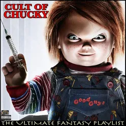 Cult Of Chucky The Ultimate Fantasy Playlist