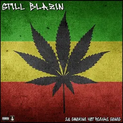 Still Blazin 20 Smoking Hot Reggae Songs