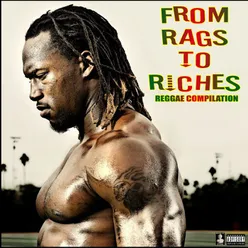 From Rags To Riches Reggae Compilation