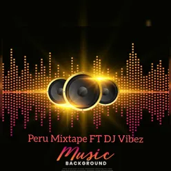 Peru Mixtape