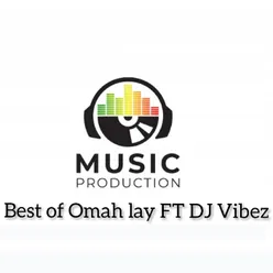 Best of Omah Lay