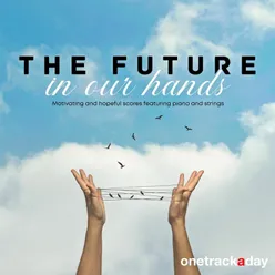 The future in our hands