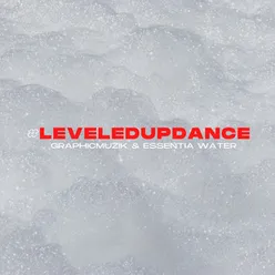 #LeveledUpDance