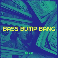 Bass Bump Bang
